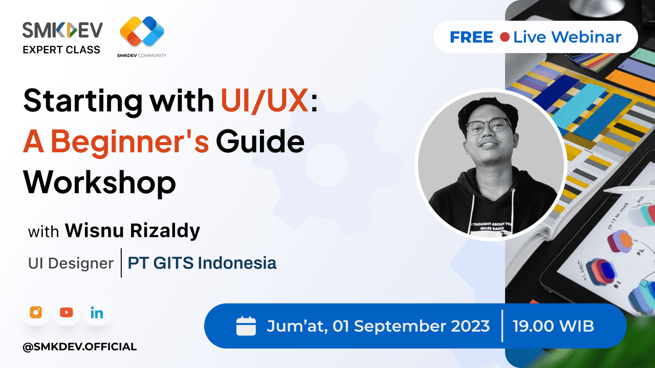 Starting With UI/UX: A Beginner’s Guide Workshop — SMKDEV